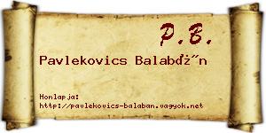 Pavlekovics Balabán névjegykártya